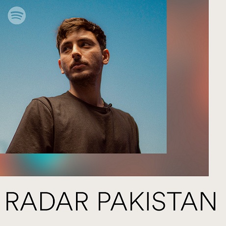 Hassan Raheem Becomes the First Featured Artist as Spotify Launches RADAR Pakistan