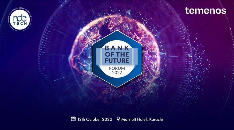 Bank of the Future Forum will bring together influencers & key decision makers from Pakistan