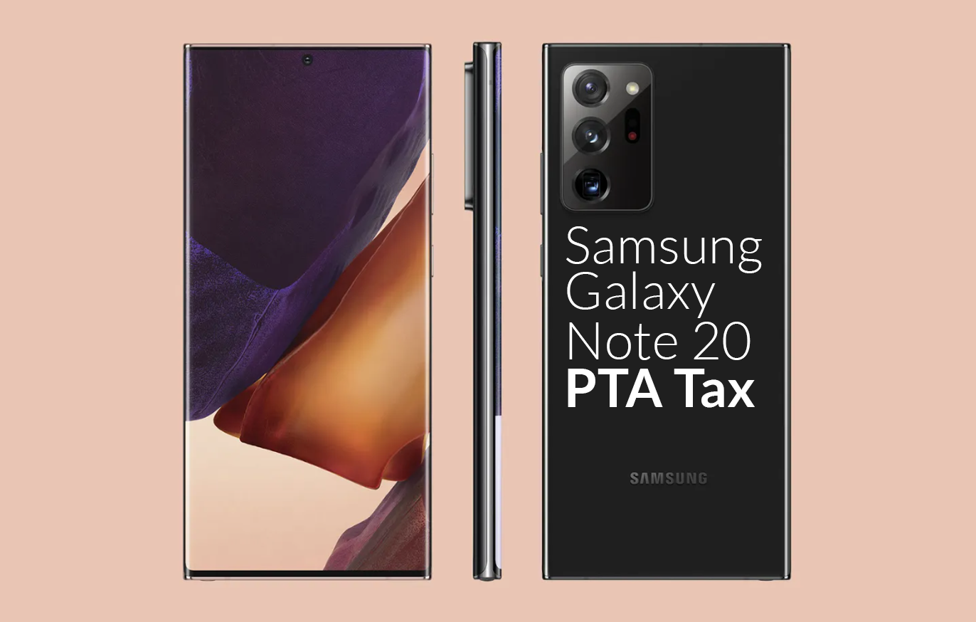 Samsung Galaxy Note 20 PTA tax